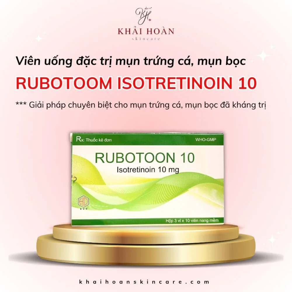 Rubotoon Isotretinoin 10| Đặc Trị Mụn Trứng Cá Nặng, Mụn Bọc 1