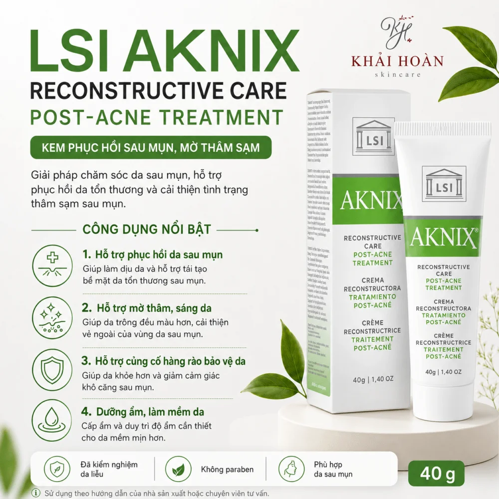 LSI AKNIX Reconstructive Care Post-Acne Treatment – Kem Phục Hồi Sau Mụn, Mờ Thâm Sạm